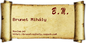 Brunet Mihály névjegykártya